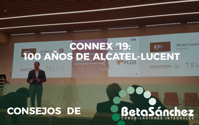 Connex 2019: Celebración de los 100 años de Alcatel Lucent